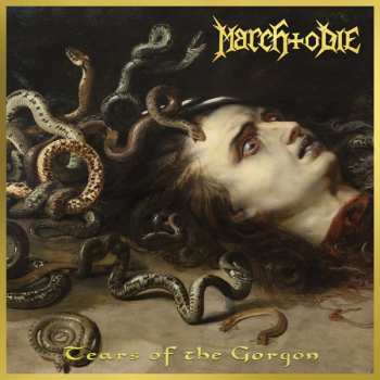 LP March To Die: Tears Of The Gorgon CLR | LTD