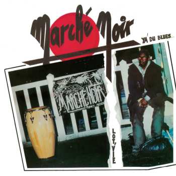 LP Marche Noir: Lot'Vie / Y'a Du Blues (Tant Pis, C'est La Vie)