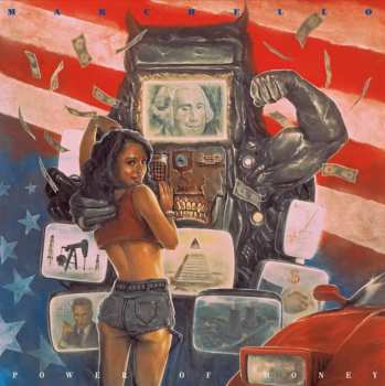 LP Marchello: The Power Of Money