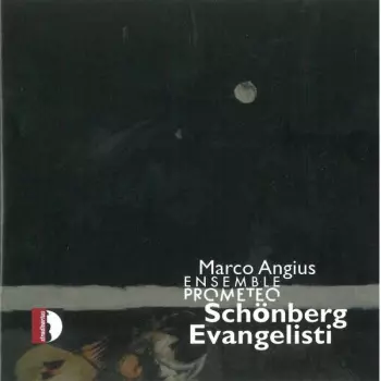 Schoenberg / Evangelisti