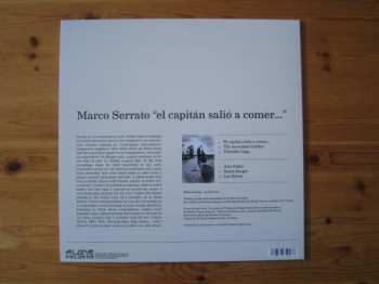 LP Marco Serrato Gallardo: "El Capitán salió a comer..."