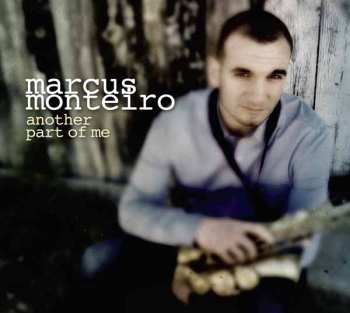 CD Marcus Monteiro: Another Part Of Me