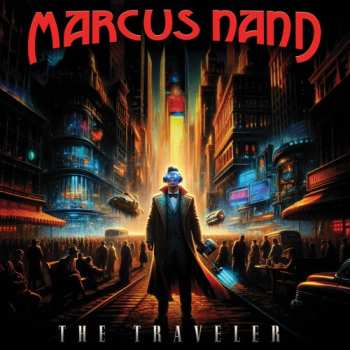 LP Marcus Nand: Traveler