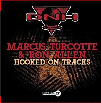 Album Marcus Turcotte: Hooked On Tracks