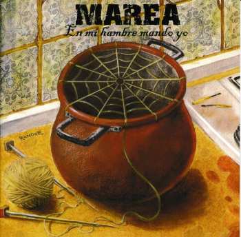 CD Marea: En Mi Hambre Mando Yo