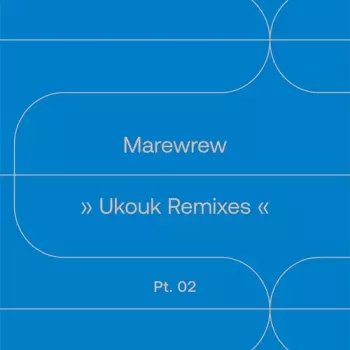 Ukouk Remixes Pt 2