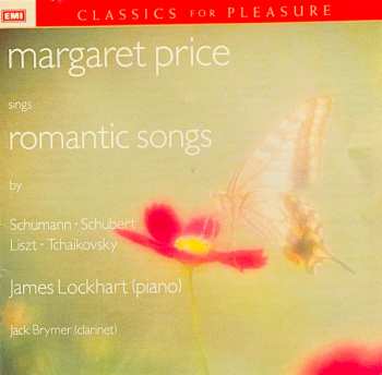 Album Margaret Price: Margaret Price Sings Romantic Songs by Schumann • Schubert • Liszt • Tchaikovsky