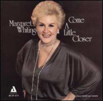 Album Margaret Whiting: Come A Little Closer