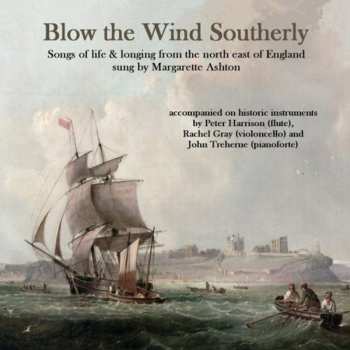 Album Margarette Ashton: Blow The Wind Southerly