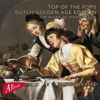 Album Margot Kalse: Margot Kalse - Top Of The Pops Dutch Golden Age Edition