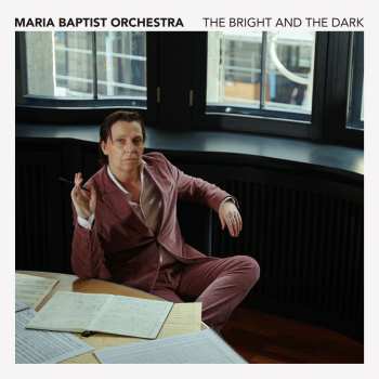 Album Maria Baptist Orchestra: The Bright And The Dark