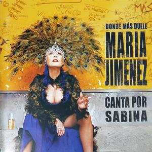 Album María Jiménez: Donde Más Duele (Canta Por Sabina)