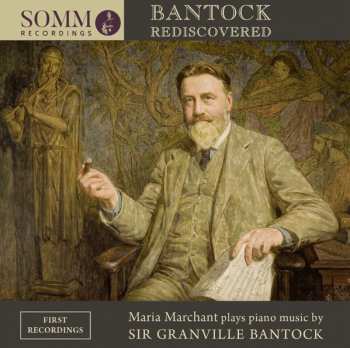 Album Granville Bantock: Bantock Rediscovered
