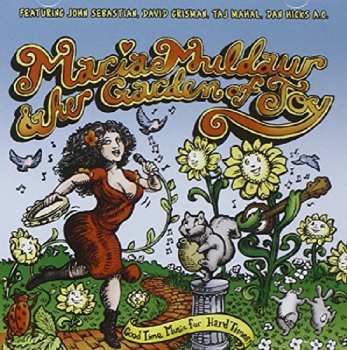Album Maria Muldaur: Maria Muldaur & Her Garden Of Joy (Good Time Music For Hard Times)