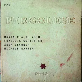 Anja Lechner: Il Pergolese