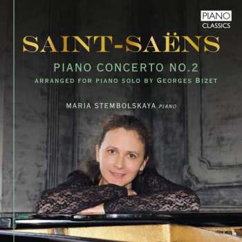CD Camille Saint-Saëns: Piano Concerto No. 2 (Arranged For Piano Solo By Georges Bizet)