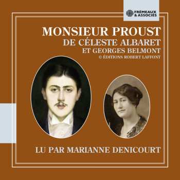 Album Marianne Denicourt: Monsieur Proust De Celeste Albaret Et Georges Belmont