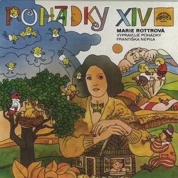 LP Marie Rottrová: Pohádky XIV - Marie Rottrová Vypravuje Pohádky Františka Nepila