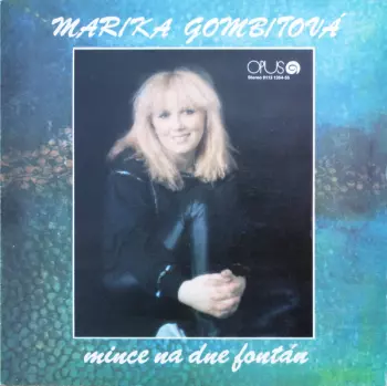 Marika Gombitová: Mince Na Dne Fontán