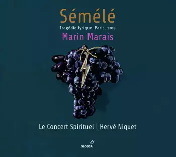 Hervé Niquet: Sémélé (Tragédie Lyrique, Paris, 1709)