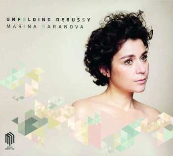 CD Marina Baranova: Unfolding Debussy