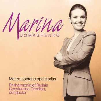 Album Marina Domashenko: Mezzo-Soprano Opera Arias