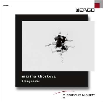 Album Marina Khorkova: Klangnarbe