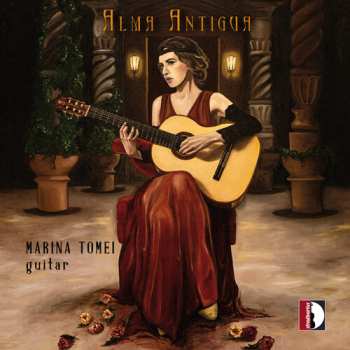Album Marina Tomei: Alma Antigua