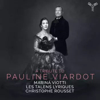 Christophe Rousset: A Tribute To Pauline Viardot