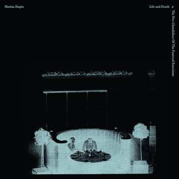 Album Marina Zispin: Life and Death: The Five Chandeliers Of The Funereal Exorcisms