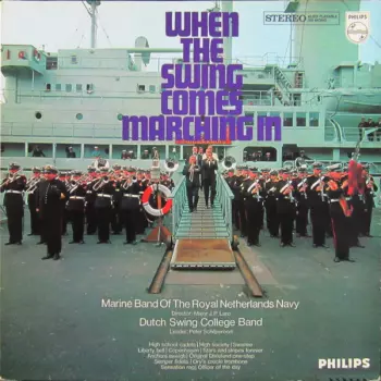 The Dutch Swing College Band: When The Swing Comes Marching In