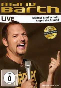 Mario Barth: Männer Sind Schuld, Sagen Die Frauen