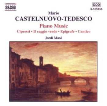 Album Mario Castelnuovo Tedesco: Piano Music