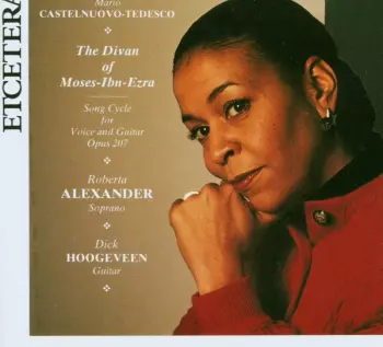 The Divan Of Moses-Ibn-Ezra (Song Cycle For Voice And Guitar, Opus 207)
