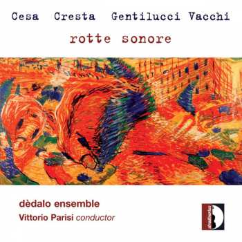 Album Gianvincenzo Cresta: Rotte Sonore