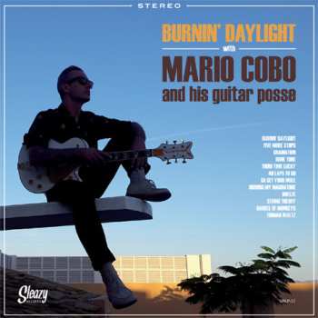 Album Mario Cobo: Burnin' Daylight With Mario Cobo And His Guitar Posse