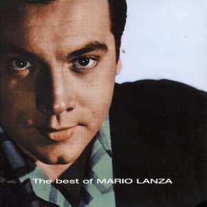 CD Mario Lanza: The Best Of Mario Lanza