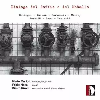 Dialogo Del Soffio E Del Metallo