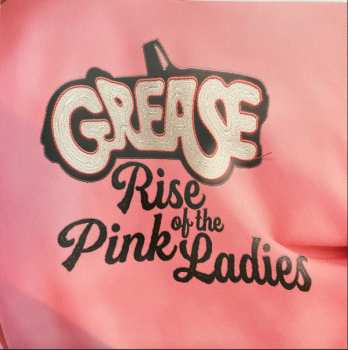 LP Marisa Davila: Grease: Rise of the Pink Ladies
