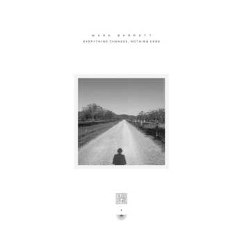 LP Mark Barrott: Everything Changes, Noth