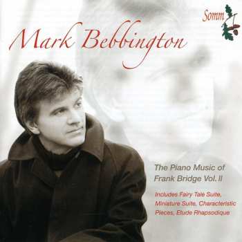 Album Frank Bridge: The Piano Music Of Frank Bridge Vol. II