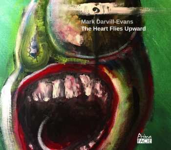 Album Mark Darvill-Evans: The Heart Flies Upward