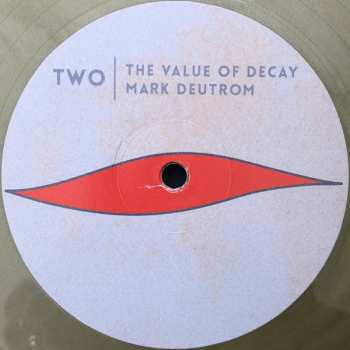 2LP Mark Deutrom: The Value Of Decay LTD | CLR