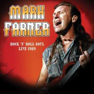 CD Mark Farner: Rock 'n Roll Soul: Live, August 20, 1989