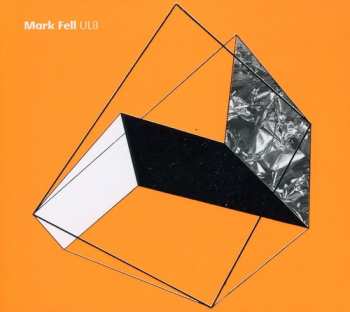 Album Mark Fell: UL8