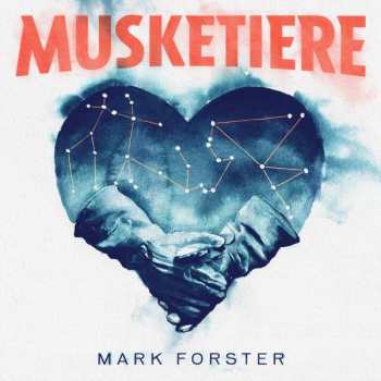 CD Mark Forster: Musketiere
