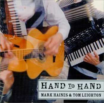 Album Mark Haines & Tom Leighton: Hand To Hand