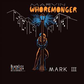 CD Mark III: Marvin Whoremonger