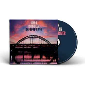 CD Mark Knopfler: One Deep River