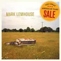 Mark Lemhouse: The Great American Yard Sale